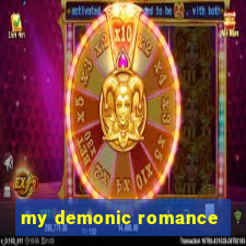 my demonic romance